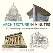 【三民網路書店】Architecture In Minutes 作者：Susie Hodge