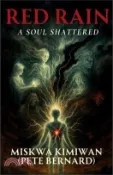 【三民網路書店】Red Rain - A Soul Shattered 作者：Pete Bernard