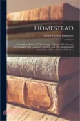 【三民網路書店】Homestead: A Complete History Of The Struggle Of July, 1892, Between The Carnegie Steel Company, Limited, And The Amalgamated Ass 作者：Arthur Gordon Burgoyne