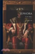 【三民網路書店】Sephora: A Hebrew Tale 作者：N. W. Oliver