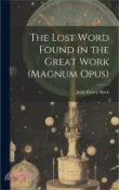 【三民網路書店】The Lost Word Found in the Great Work (magnum Opus)