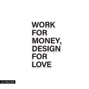 A0289 現貨 WORK FOR MONEY DESING FOR LOVE貼紙行李箱貼紙 手機筆電貼紙