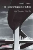 【三民網路書店】The Transformation of Cities ― Urban Theory and Urban Life 作者：David C. Thorns