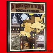 【大成文匯】In the Night Kitchen 英文原版繪本 午夜廚房 凱迪克銀獎 廚房之夜狂想粬 莫裡斯桑達克圖