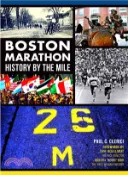 【三民網路書店】Boston Marathon ─ History by the Mile 作者：Paul C. Clerici; Dave Mcgillivray (FRW); Roberta Gibb (FRW)