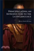 【三民網路書店】Principia Latina; an Introduction to the Latin Language 作者：Morris Charles D'Urban