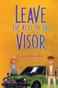 【三民網路書店】Leave the Keys in the Visor 作者：Susie M. Bruning