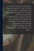 【三民網路書店】A Collection of Voyages Undertaken by the Dutch EastIndia Company, for the Improvement of Trade and Navigation Containing an Account of Several Attemp 作者：Anonymous