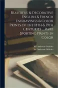 【三民網路書店】Beautiful & Decorative English & French Engravings & Color Prints of the 18th & 19th Centuries  Rare Sporting Prints in Color