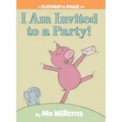 I Am Invited to a Party! (An Elephant and Piggie Book)(精裝)/Mo Willems【三民網路書店】