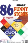 【三民網路書店】86 Short funny stories in English for elementary: Học Tiếng Anh Qua Các Mẩu Chuyện Cười (Song ngữ Anh-Vi̓ 作者：Tue Tri