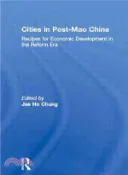 【三民網路書店】Cities in Post-Mao China ― Recipes for Economic Development in the Reform Era 作者：Jae Ho Chung (EDT)