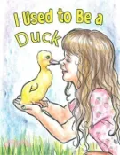【三民網路書店】I Used to Be a Duck: for Big Sister 作者：Valory Canfield(ILT)