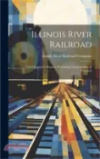 【三民網路書店】Illinois River Railroad: Chief Engineer's Report, Presenting Characteristics of Location 作者：Illinois River Railroad Company