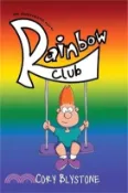 【三民網路書店】Rainbow Club 作者：Cory Blystone