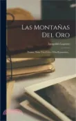 【三民網路書店】Las Montañas Del Oro: Poema, Tiene Tres Ciclos I Dos Reposorios 作者：Leopoldo Lugones