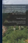 【三民網路書店】Travels Through Different Cities of Germany, Italy, Greece, and Several Parts of Asia, as Far as the Banks of the Euphrates: : in a Series of Letters.