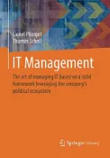 【天瓏網路書店】IT Management: The art of managing IT based on a solid framework leveraging the company´s political ecosystem