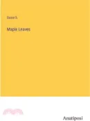 【三民網路書店】Maple Leaves 作者：Susie D