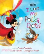 【三民網路書店】Minnie Mouse - I Lost My Polka Dots! 作者：Annie Auerbach