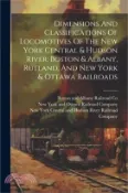 【三民網路書店】Dimensions And Classifications Of Locomotives Of The New York Central & Hudson River, Boston & Albany, Rutland, And New York & Ottawa Railroads