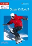 【三民網路書店】International Primary Science Student's Book 3 作者：Fiona MacGregor;Karen Morrison;Tracey Baxter;Sunetra Berry;Pat Dower;Helen Harden
