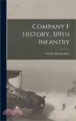 【三民網路書店】Company F History, 319th Infantry 作者：Charles Ryman Herr