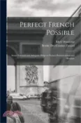 【三民網路書店】Perfect French Possible: Some Essential and Adequate Helps to French Pronunciation and Rhythm 作者：Berthe Des Combes Favard