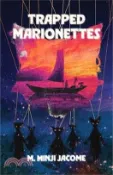 【三民網路書店】Trapped Marionettes: a Surreal Portal Fantasy 作者：M. Minji Jacome