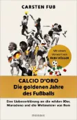 Kobo Calcio d'Oro - Die goldenen Jahre des Fußballs