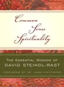 【三民網路書店】Common Sense Spirituality ─ The Essential Wisdom of David Steindl-Rast 作者：David Steindl-Rast; Angela Idavaia (EDT); Joan Chittister (FRW)