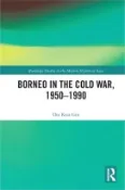 【三民網路書店】Borneo in the Cold War, 1950-1990 作者：Keat Gin Ooi