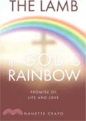【三民網路書店】The Lamb in God's Rainbow: Promise of Life and Love 作者：Nanette Crapo