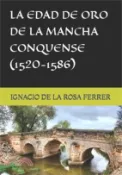 【三民網路書店】La Edad de Oro de la Mancha Conquense (1520-1586) 作者：Ignacio de la Rosa Ferrer