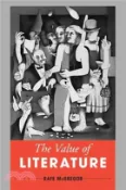 【三民網路書店】The Value of Literature 作者：Rafe Mcgregor