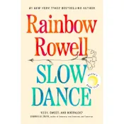 Slow Dance (A Reese's Book Club Pick)/Rainbow Rowell【禮筑外文書店】