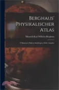 【三民網路書店】Berghaus' Physikalischer Atlas: 75 Karten in sieben Abteilungen. Dritte Ausgabe