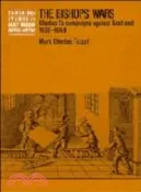 【三民網路書店】The Bishops' Wars：Charles I's Campaigns against Scotland, 1638–1640 作者：Mark Charles Fissel