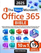【三民網路書店】The New Microsoft Office 365 Bible: Achieve Mastery in Just 15 Minutes a Day - Illustrated Guide with Secret Tips and Shortcuts to Excel, Word, PowerP 作者：Rick Sterling
