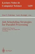 【天瓏網路書店】Job Scheduling Strategies for Parallel Processing: IPPS/SPDP'98 Workshop, Orlando, Florida, USA, March 30, 1998 Proceedings (Lecture Notes in Computer Science)