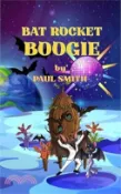 【三民網路書店】Bat Rocket Boogie 作者：Paul Smith