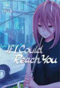【三民網路書店】If I Could Reach You 6 作者：Tmnr