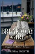 【三民網路書店】Breakaway Girl 作者：Aurora North