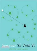【三民網路書店】Someone to Talk to 作者：Mario Luis Small