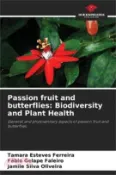 【三民網路書店】Passion fruit and butterflies: Biodiversity and Plant Health 作者：Tamara Esteves Ferreira