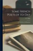 【三民網路書店】Some French Poets of To-day: a Commentary With Specimens