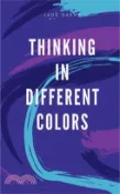 【三民網路書店】Thinking in Different Colors 作者：Jade Saenz