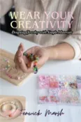 【三民網路書店】Wear Your Creativity: Designing Jewelry with Simple Materials 作者：Fenwick Marsh