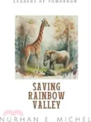 【三民網路書店】Saving Rainbow Valley: Discovering the seven Cs 作者：Nurhan E. Michel