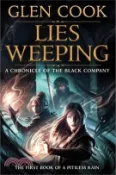 【三民網路書店】Lies Weeping: Volume 1 of the Black Company Saga: A Pitiless Rain 作者：Glen Cook